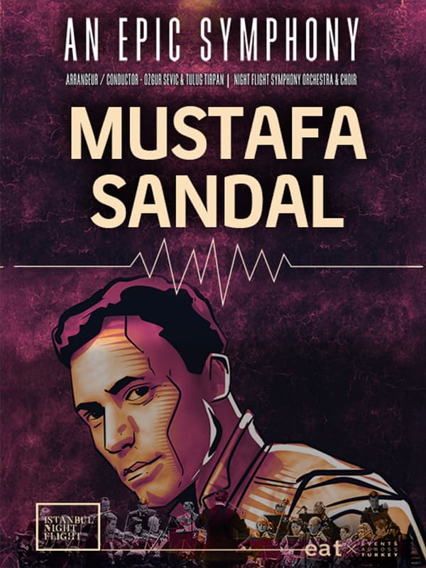 An Epic Symphony & Mustafa Sandal